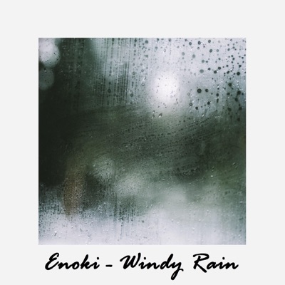 Windy Rain - Single
