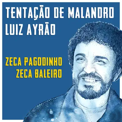 Tentação de Malandro - Single - Zeca Baleiro