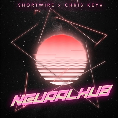 Neuralhub (feat. Chris Keya) - Single