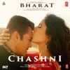 Chashni (From "Bharat") - Single, 2019