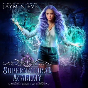 Supernatural Academy: Year Two: Supernatural Academy Series, Book 2 (Unabridged)