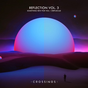 Reflection, Vol. 3 - Single