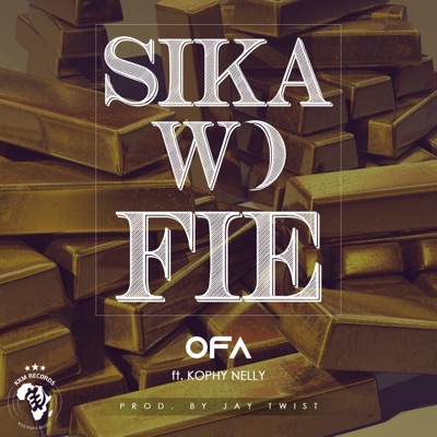 Sika W) Fie (feat. Kophy Nelly) - Single