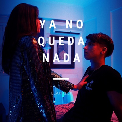 Ya No Queda Nada - Single