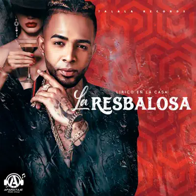 La Resbalosa - Single - Lirico En La Casa