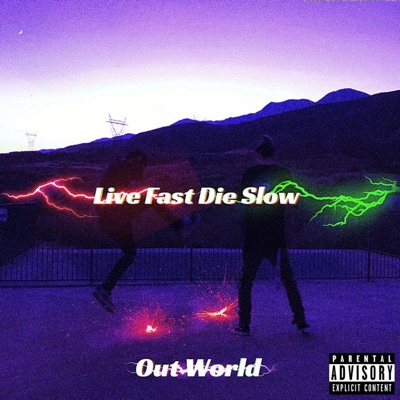 Live Fast Die Slow - Single