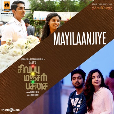 Mayilaanjiye (From "Sivappu Manjal Pachai") - Single