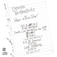 DYSTOPIA ROMANCE 4.0 - Have a Nice Day!