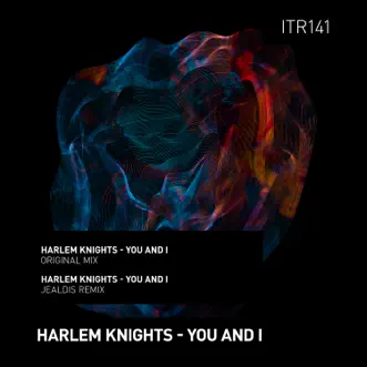 You & I - Single by Harlem Knights album reviews, ratings, credits