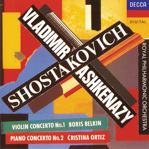 Shostakovich: Violin Concerto No. 1 - Piano Concerto No. 2