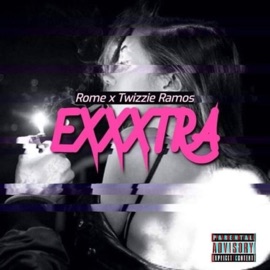 ExXxtra (feat. Twizzie Ramos) Rome