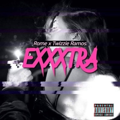 ExXxtra (feat. Twizzie Ramos) - Single