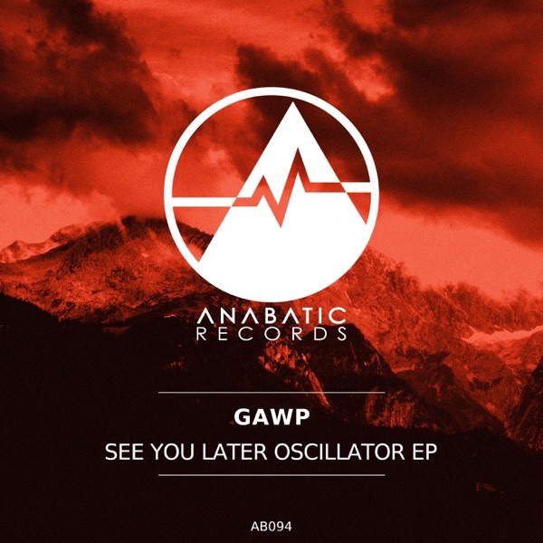 See You Later Oscillator EP