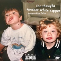 Another White Rapper - Single - The Thought