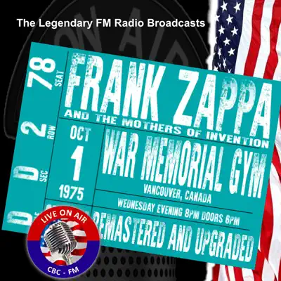 Legendary FM Broadcasts - War Memorial Gym, Vancouver Canada 1 October 1975 - Frank Zappa