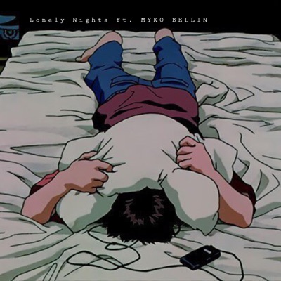 Lonely Nights (feat. Myko Bellin) - Single