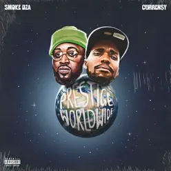Prestige Worldwide - Curren$y Prestige Worldwide - Curren$y