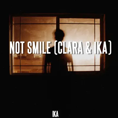 Not Smile - Single - Clara