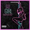 Go Girl (feat. Sasha Go Hard) - Its Meech Man lyrics
