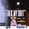 Talk My Shit (feat. Jubiee D) - Yb4l lyrics