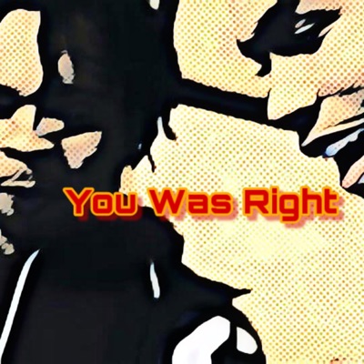 YouWas Right - Single