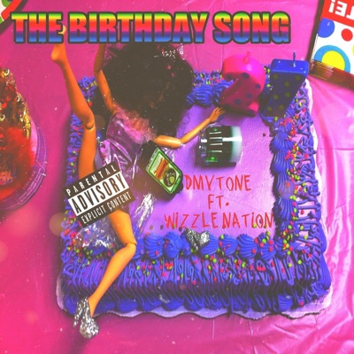 The Birthday Song (feat. Wizzle Nation) - Single