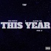 This Year (feat. Alaysia) - Single