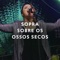 Sopra Sobre os Ossos Secos (Ao Vivo) artwork