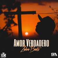 Amor Verdadero - Single - ZedoeBeats