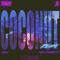Coconut (feat. Ralph Tresvant Jr & Jahz) - Tendxyi & S2 lyrics