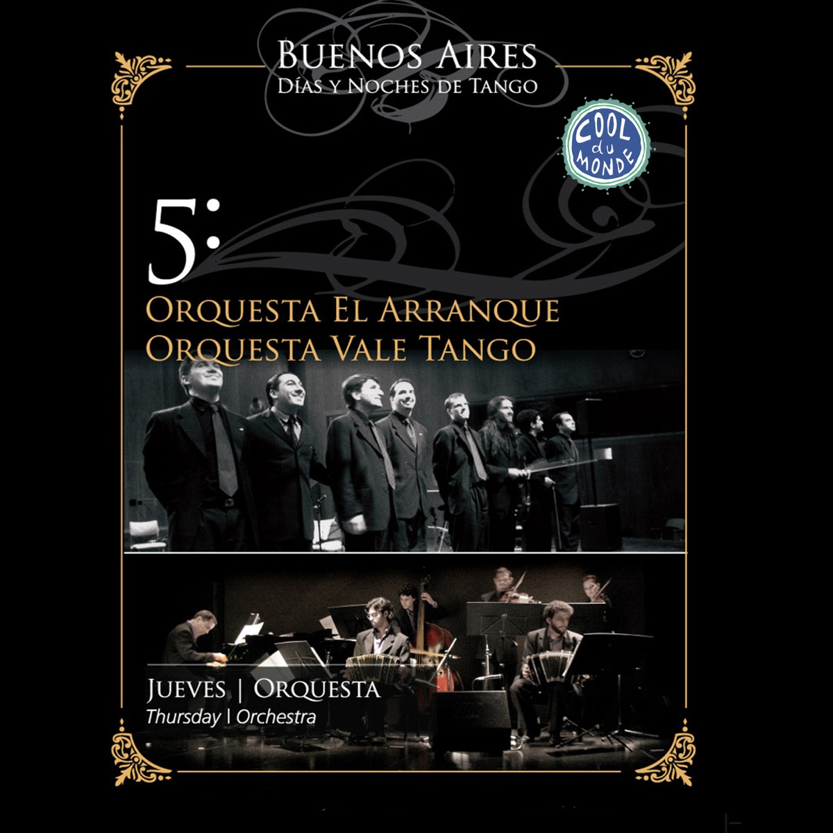 Buenos Aires, Días y Noches de Tango: Jueves / Orquesta (En Vivo 