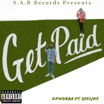 Getting Paid (feat. Geeijoe) - Single
