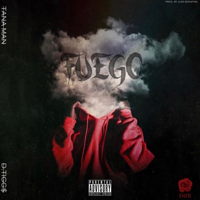 Fuego (feat. D.Tigg$) - Single