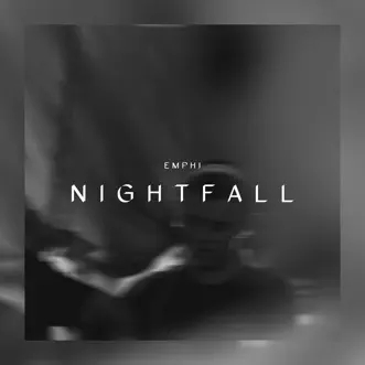 Nightfall - Single by EMPHI album reviews, ratings, credits