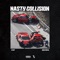 Nasty Collision (feat. Quez4real) - Y5 DP lyrics