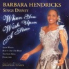 Barbara Hendricks Bibbidi-Bobbidi-Boo (Extrait de "Cendrillon") When You Wish Upon a Star: Barbara Hendricks Sings Disney