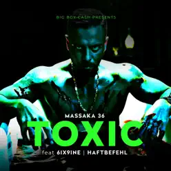 Toxic (feat. 6ix9ine) - Single - Haftbefehl Toxic (feat. 6ix9ine) - Single - Haftbefehl