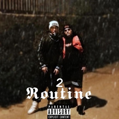 Routine 2 (feat. Ale Coro) - Single