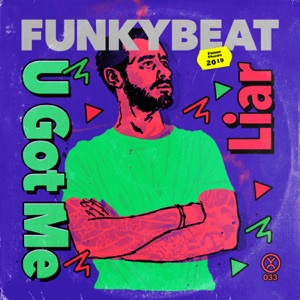 U Got Me / Liar - Single
