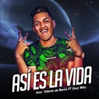 Así Es la Vida (feat. Cecy Way) - Single - Jewi Talento de Barrio