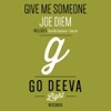 Give Me Someone - Single