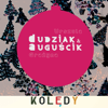 Kolędy - Grażyna Auguścik & Urszula Dudziak