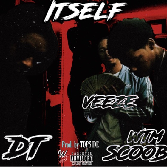 Cover artwork for Itself (feat. WTM Scoob & DT)