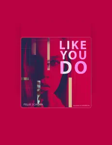 Ouça Felix Schorn, assista a videoclipes, leia a biografia, veja as datas das turnês e mais!