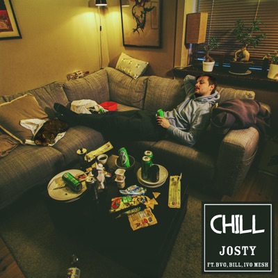 Chill (feat. bVg, Bill & Ivo Mesh) - Single
