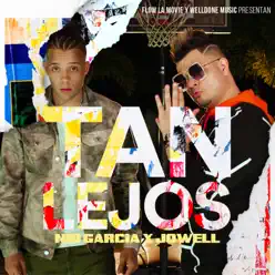 Tan Lejos - Single - Jowell