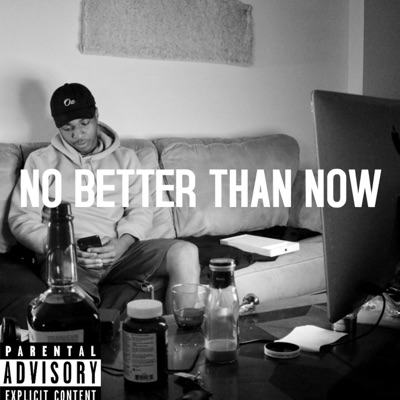 No Better Than Now - EP