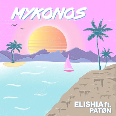 Mykonos (feat. PATØN) - Single