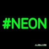 #Neon - Single, 2019