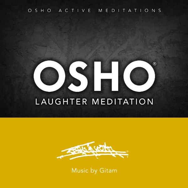 Osho Laughter Meditation (Osho Active Meditations)